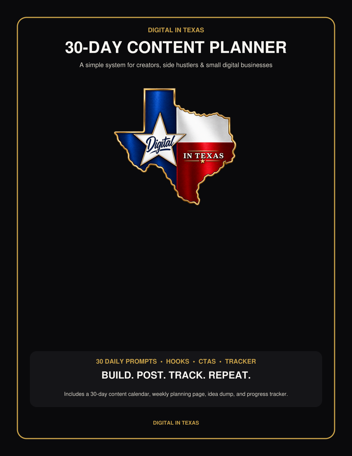 DIGITAL IN TEXAS — 30-DAY CONTENT CALENDAR